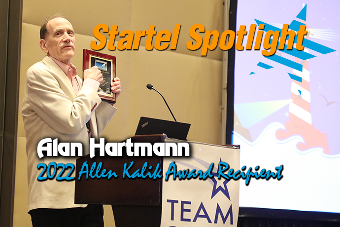 Startel Spotlight – Alan Hartmann 2022 Allen Kalik Award Recipient